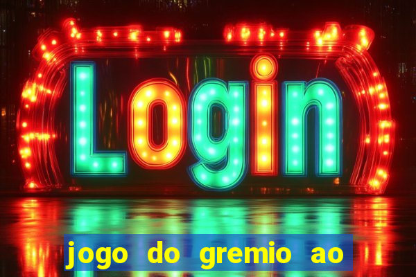 jogo do gremio ao vivo hd